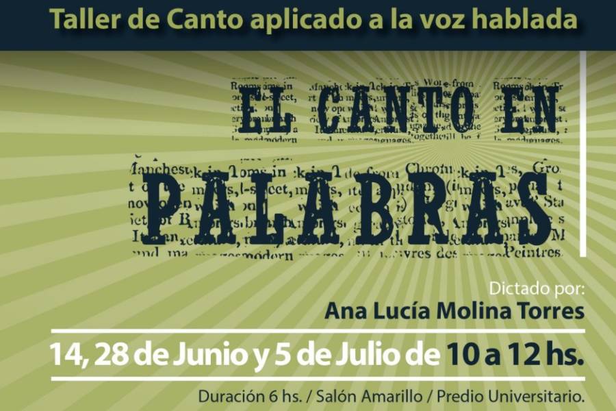 Abren inscripciones para un taller de canto aplicado a la voz hablada en la UNCa